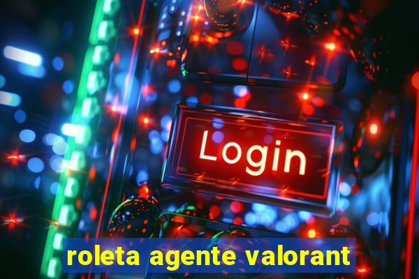 roleta agente valorant